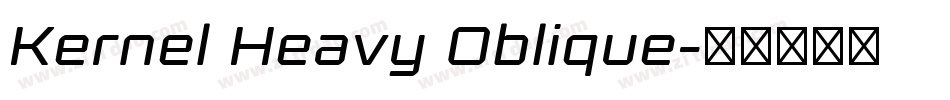 Kernel Heavy Oblique字体转换